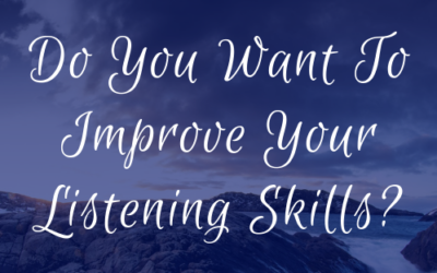 Do You Want To Improve Your Listening Skills?