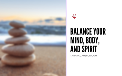 Balance Your Mind, Body, and Spirit