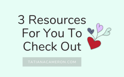 3 Resources For You To Check Out