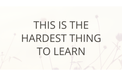 The Hardest Thing To Learn